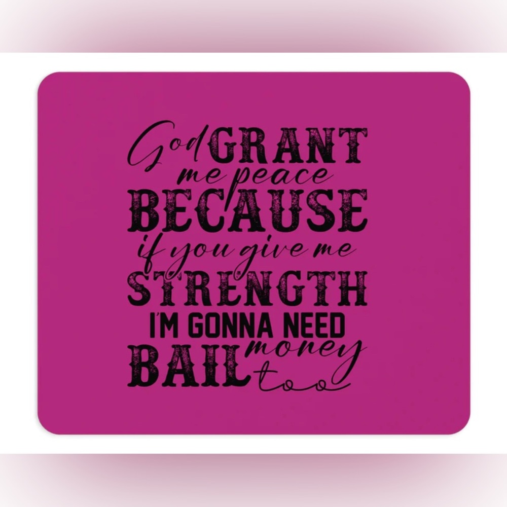 Custom Designed & Created By Us-"God, Grant Me Peace" Mouse Pad